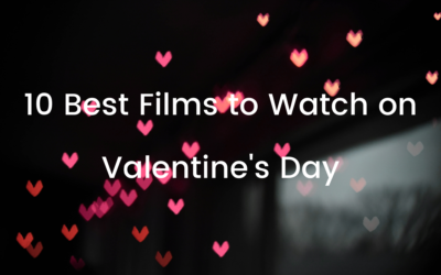 Best Films to Watch on Valentine’s Day |  Wightbay